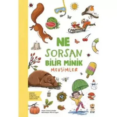 Ne Sorsan Bilir Minik-Mevsimler