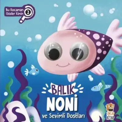 Bu Kocaman Gözler Kimin?- Balık Noni ve Sevimli Dostları