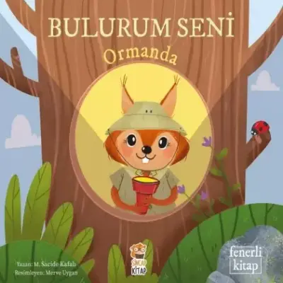 Bulurum Seni Ormanda (Fenerli Kitap)