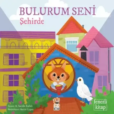 Bulurum Seni Şehirde (Fenerli Kitap)