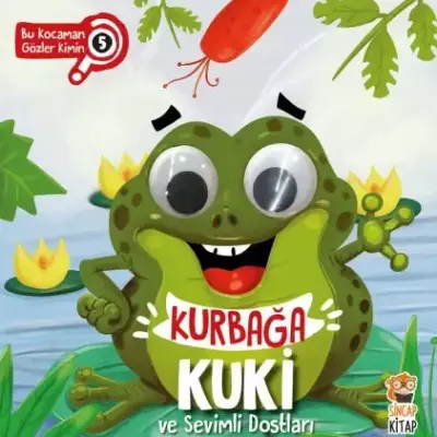 Bu Kocaman Gözler Kimin? Kurbağa Kuki Ve Sevimli Dostları