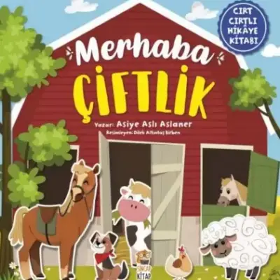 Merhaba Çiftlik (Cırt Cırtlı Hikaye Kitabı)