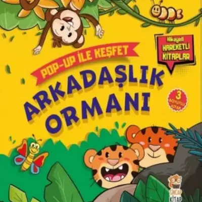 Pop-Up ile Keşfet- Arkadaşlık Ormanı